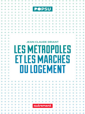 cover image of Les métropoles et les marchés du logement
